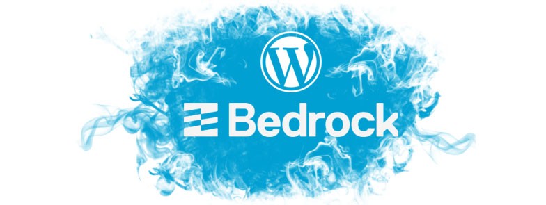 Notre méthode de travail : WordPress, Bedrock et performance